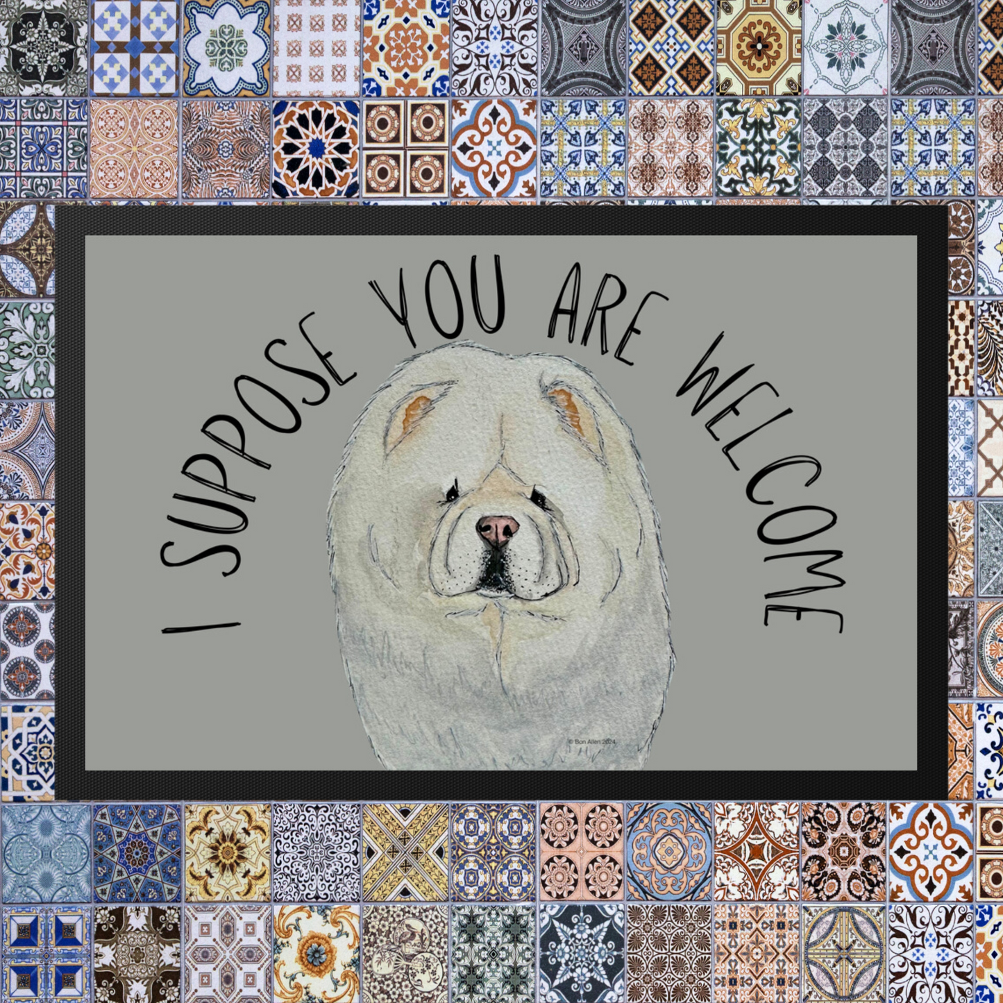 Cream Chow Chow Doormat – “I Suppose You Are Welcome”!