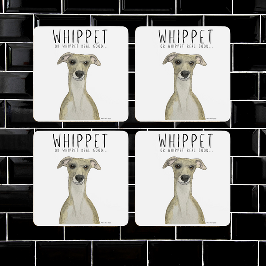 Whippet Real Good – Set of 4 Whippet Coasters!