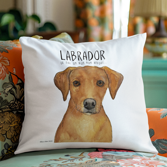 “Sofa? I Thought You Said ‘Snaccha!’” – Labrador Om Nom Nomnivore Cushion Cover