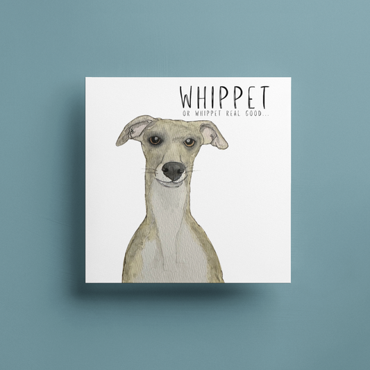 Whippet Real Good – The Card That’ll Make Tails Wag
