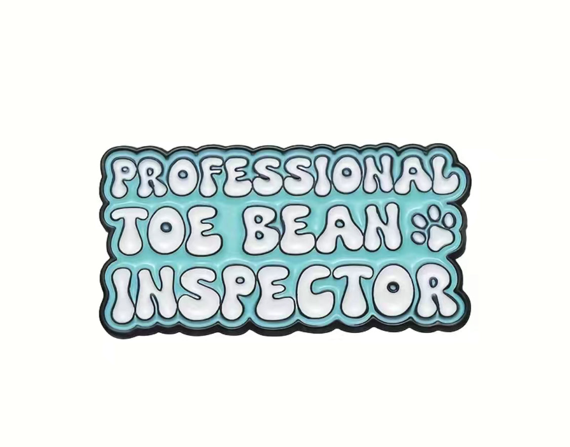 Professional Toe Bean Inspector Pin Badge