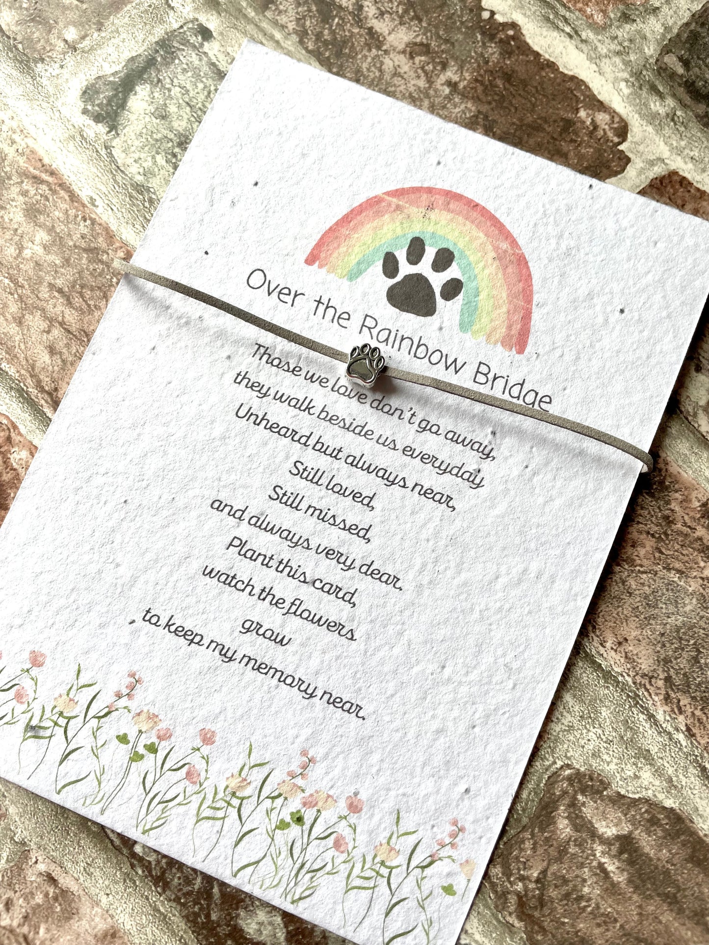 Over the Rainbow Bridge Plantable Keepsake card and Bracelet