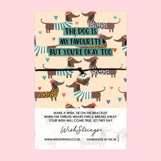 WishStrings ‘The Dog Is My Favourite’ Wish Bracelet | Cute Couples Gift | Humorous Keepsake for Dog Lovers & Couples